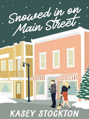 cover image of Snowed In on Main Street